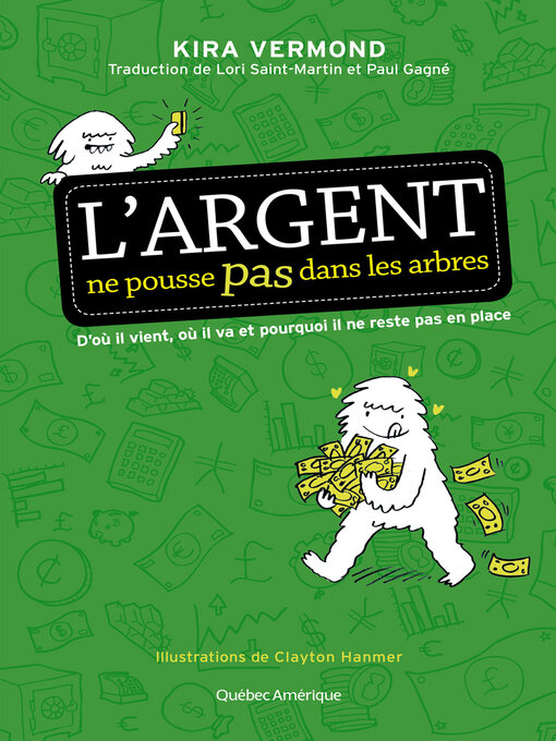 Title details for L'Argent ne pousse pas dans les arbres by Kira Vermond - Available